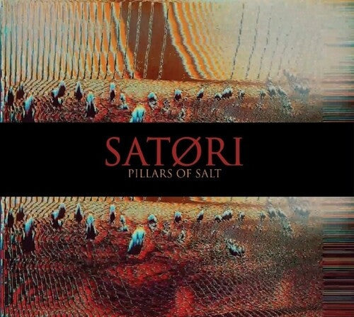 Satori: Pillars Of Salt - Record