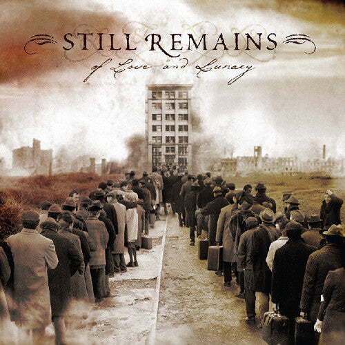 Still Remains: Of Love And Lunacy - VINYL