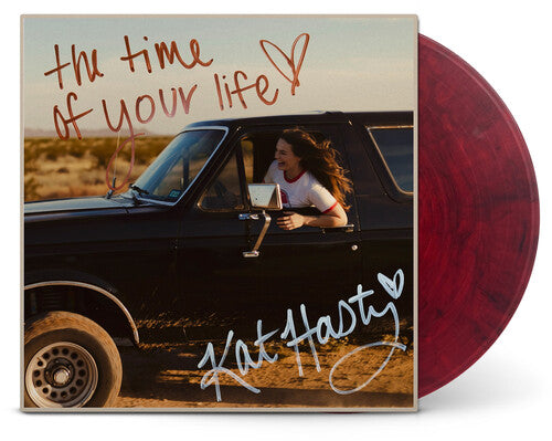Kat Hasty- Time Of Your Life (Colored Vinyl, Maroon, Black) { VINYL LP }