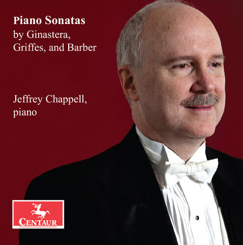 Jeffrey Chappell: Piano Sonatas by Ginastera, Griffes, & Barber - Record