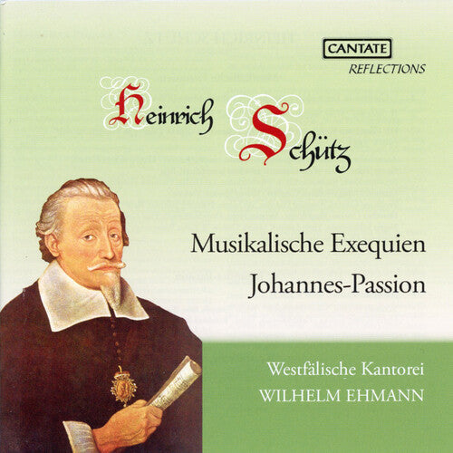 Westfalische Kantorei: Schutz: Musical Obsequies & St John Passion - Record
