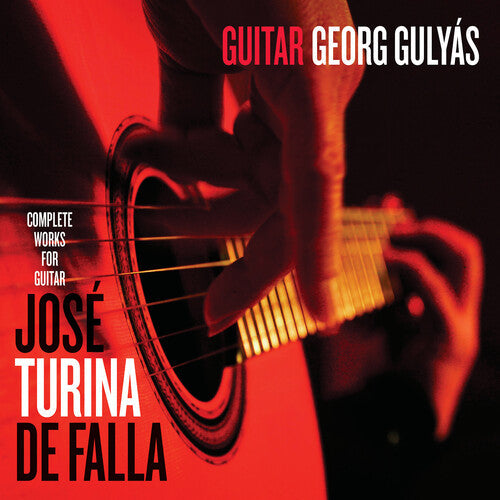Georg Gulyas: Georg Gulyas Plays Jose, Turina & De Falla - Record
