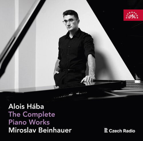 Miroslav Beinhauer: Alois Haba: The Complete Piano Works - Miroslav Beinhauer - Record