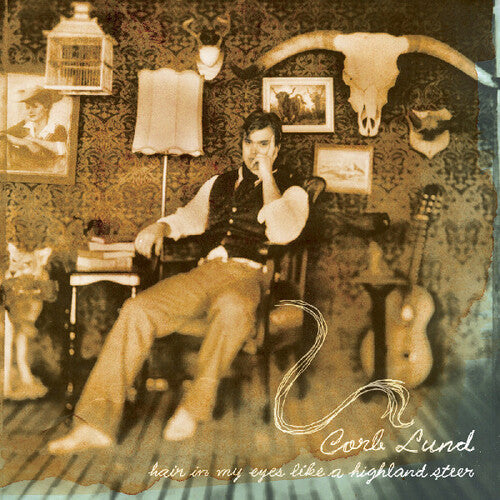Corb Lund- Hair In My Eyes Like A Highland Steer (DAMAGED) { VINYL LP }