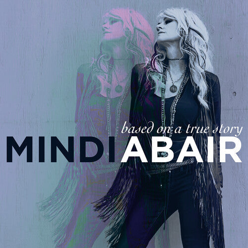 Mindi Abair: Based on a True Story - CD