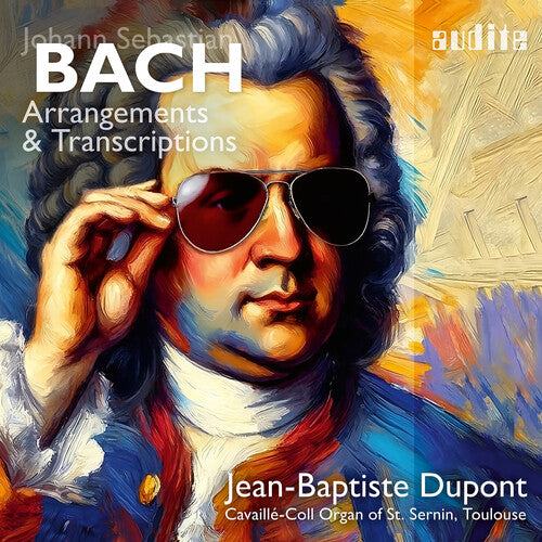 Dupont, Jean-Baptiste: Bach: Arrangements & Transcriptions - Record