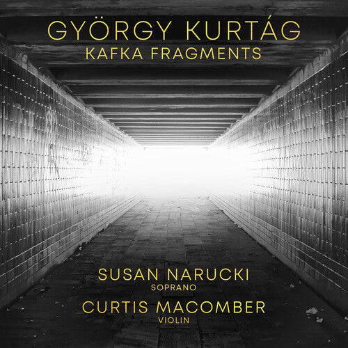 Susan Narucki: Gyorgy Kurtag: Kafka Fragments - Record
