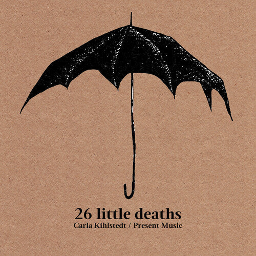 Carla Kihlstedt: 26 Little Deaths - Record