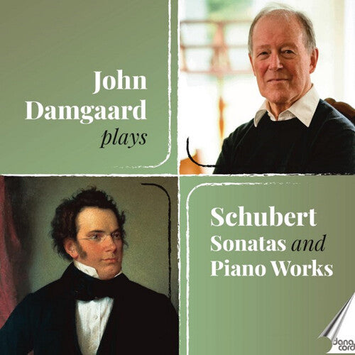 Damgaard, John: John Damgaard plays Schubert Sonatas & Piano Works - Record