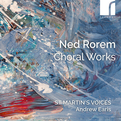 St Martin's Voices: Ned Rorem: Choral Works - Record