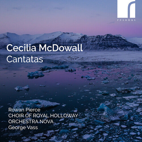 Rowan Pierce: Cecilia McDowall: Cantatas - Record