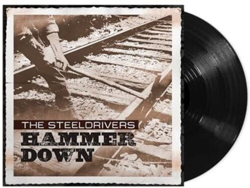 SteelDrivers: Hammer Down - Record