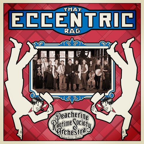 Peacherine Ragtime Society Orchestra: That Eccentric Rag - Record