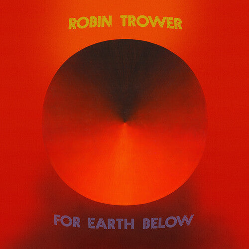 Robin Trower- For Earth Below - 50th Anniversary Edition { VINYL LP }
