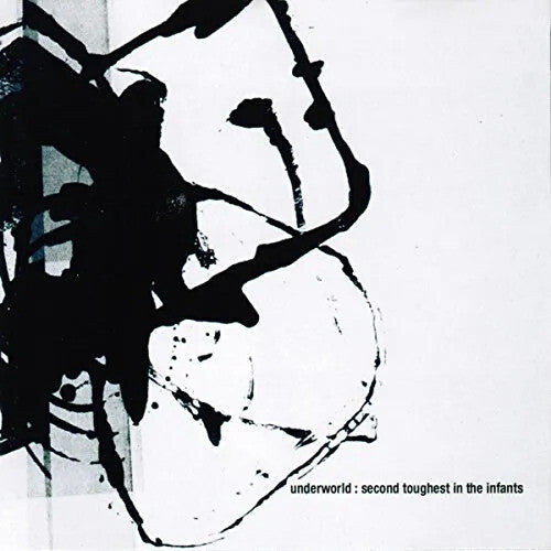 Underworld: Second Toughest In The Infants - Record