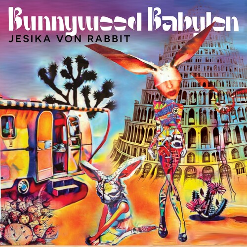 Jesika Von Rabbit- Bunnywood Babylon { VINYL LP }