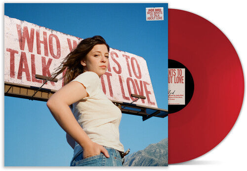 Jade Bird: Who Wants To Talk About Love  (RED) - Record