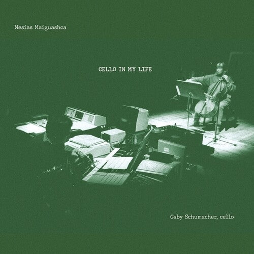 Mesias Maiguashca: Cello In My Life - Record