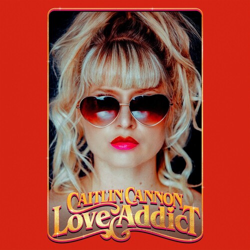 Caitlin Cannon: Love Addict - Record