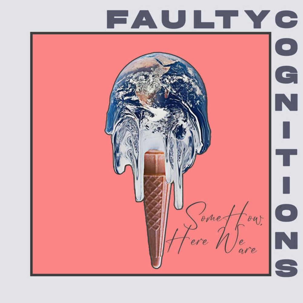 Faulty Cognitions- Somehow, Here We Are { VINYL LP }