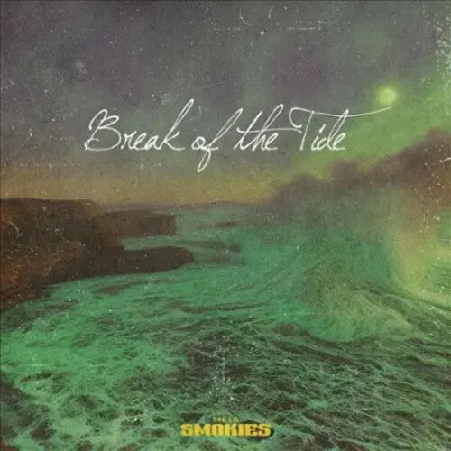 Lil Smokies: Break Of The Tide - Record