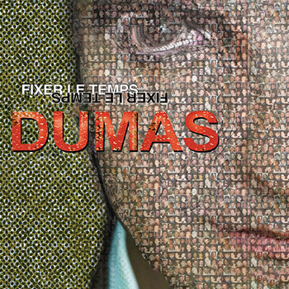 Dumas- Fixer Le Temps [Colored Vinyl] [Limited Edition] (Can) { VINYL LP }