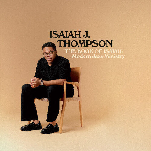 Isaiah J. Thompson- The Book of Isaiah: Modern Jazz Ministry { VINYL LP }