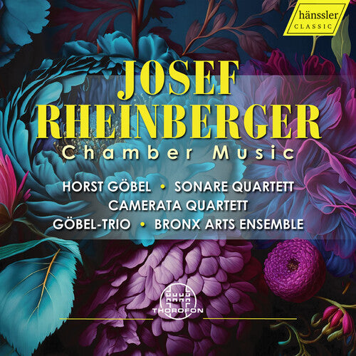Horst Gobel: Josef Rheinberger: Chamber Music - Record