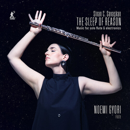 Noemi Gyori: The Sleep of Reason - Music for Solo Flute & Electronics - Record