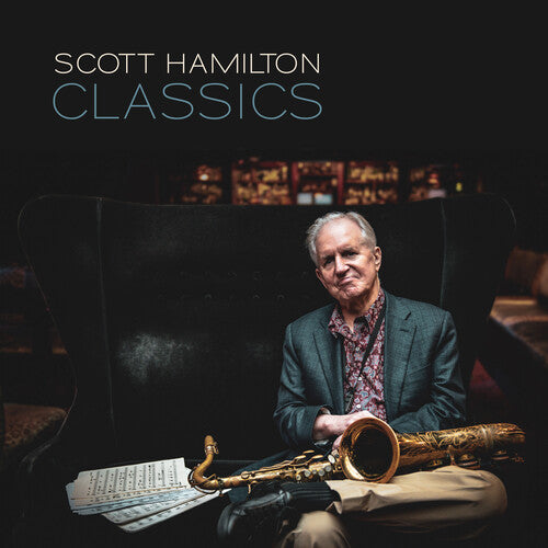 Scott Hamilton: Classics - VINYL