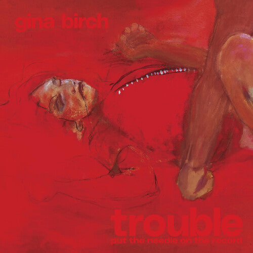 Gina Birch: Trouble - CD