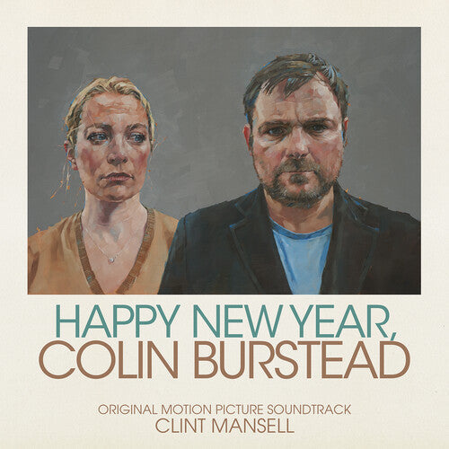 Clint Mansell: Happy New Year, Colin Burstead (Original Soundtrack) - CD