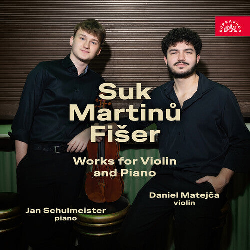 Daniel Matejca: Suk, Martinu & Fiser: Works for Violin & Piano - Record
