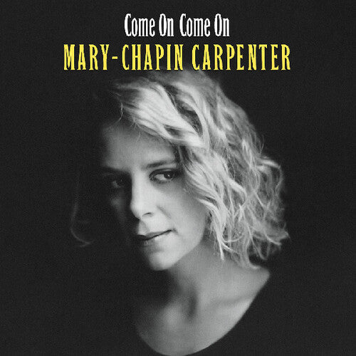 Mary Chapin Carpenter- Come On Come On { VINYL LP }