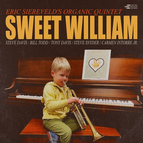 Eric Siereveld's Organic Quintet: Sweet William - CD