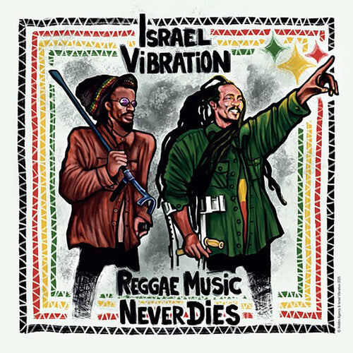Israel Vibration: Reggae Music Never Dies - CD