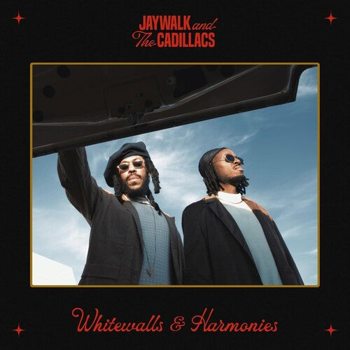 Jaywalk & the Cadillacs: Whitewalls & Harmonies - VINYL