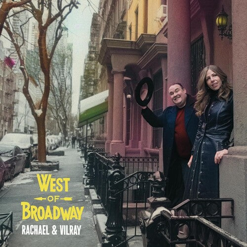 Rachael & Vilray: West Of Broadway - CD