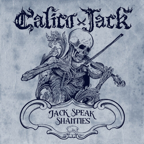 Calico Jack: Jack Speak Shanties - CD