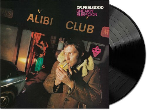 Dr Feelgood: Sneakin' Suspicion (2025 Remaster) - VINYL
