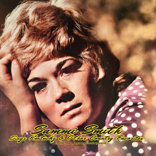 Sammi Smith: Sings Kentucky & Other Country Favorites from the Mega Records Years - Record