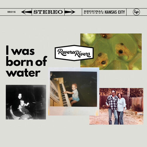 Revere Rivers: I Was Born Of Water - Record