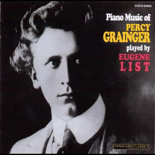 Eugene List: Piano Music Of Percy Grainger - Record