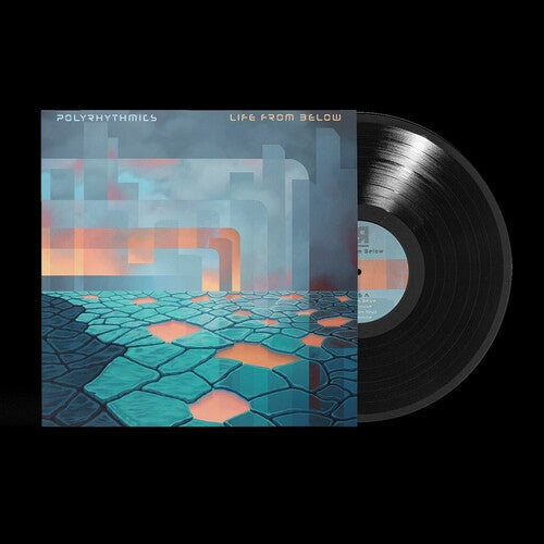 Polyrhythmics: Life From Below - VINYL