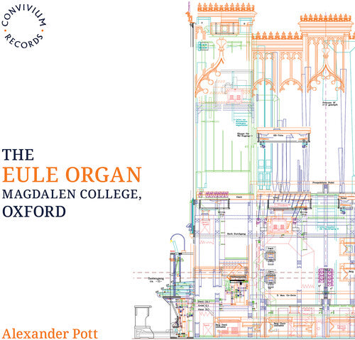 Alexander Pott: The Eule Organ, Magdalen College, Oxford - Record