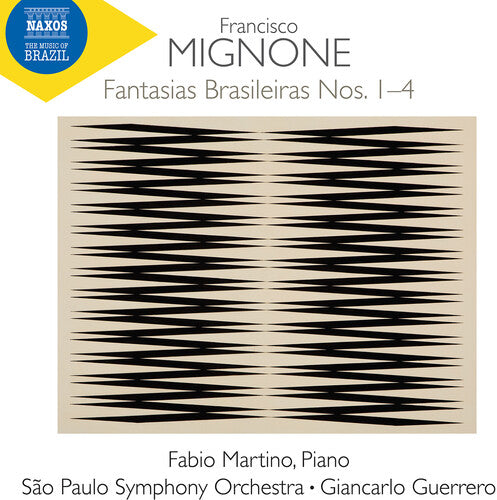 Fabio Martino: Mignone: Fantasias Brasileiras Nos. 1-4 - Record