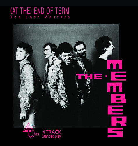 Members- (At The) End Of Term: The Lost Masters EP - Ltd 10-inch Gatefold White Vinyl { VINYL LP }