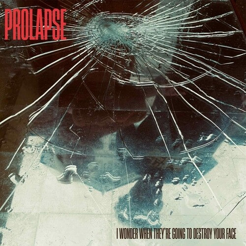 Prolapse: I Wonder When They're Going To Destroy Your Face - VINYL