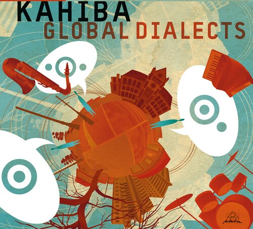 Kahiba: Global Dialects - CD