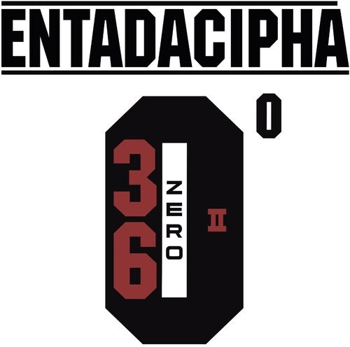 36Zero: Entadacipha - Record